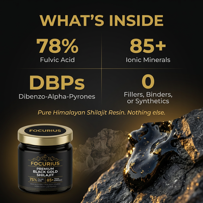 focurius™ Premium Black Gold Shilajit Resin